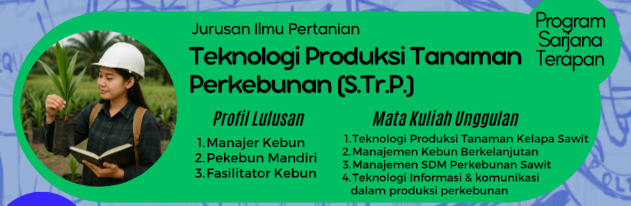 STr - Teknologi Produksi Tanaman Perkebunan
